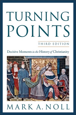 Turning Points by Mark Noll